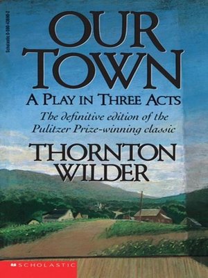 cover image of Our Town--Thornton Wilder